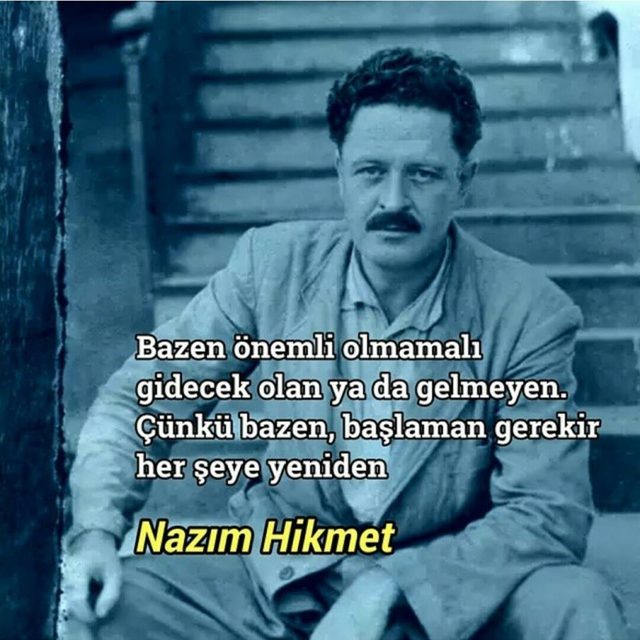 Nazım Hikmet'in 118. doğum gününde anılıyor. İşte sözleriyle, şiirleriyle Nazım