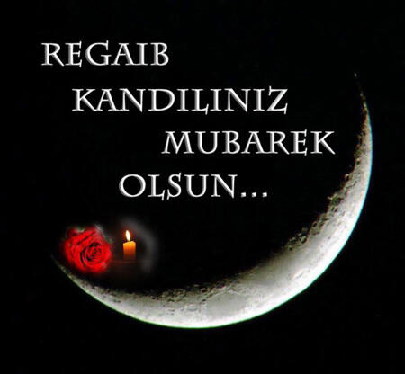 Resimli Regaib Kandili mesajları 2023 |Resimli, en güzel, anlamlı Regaip Kandili mesajları