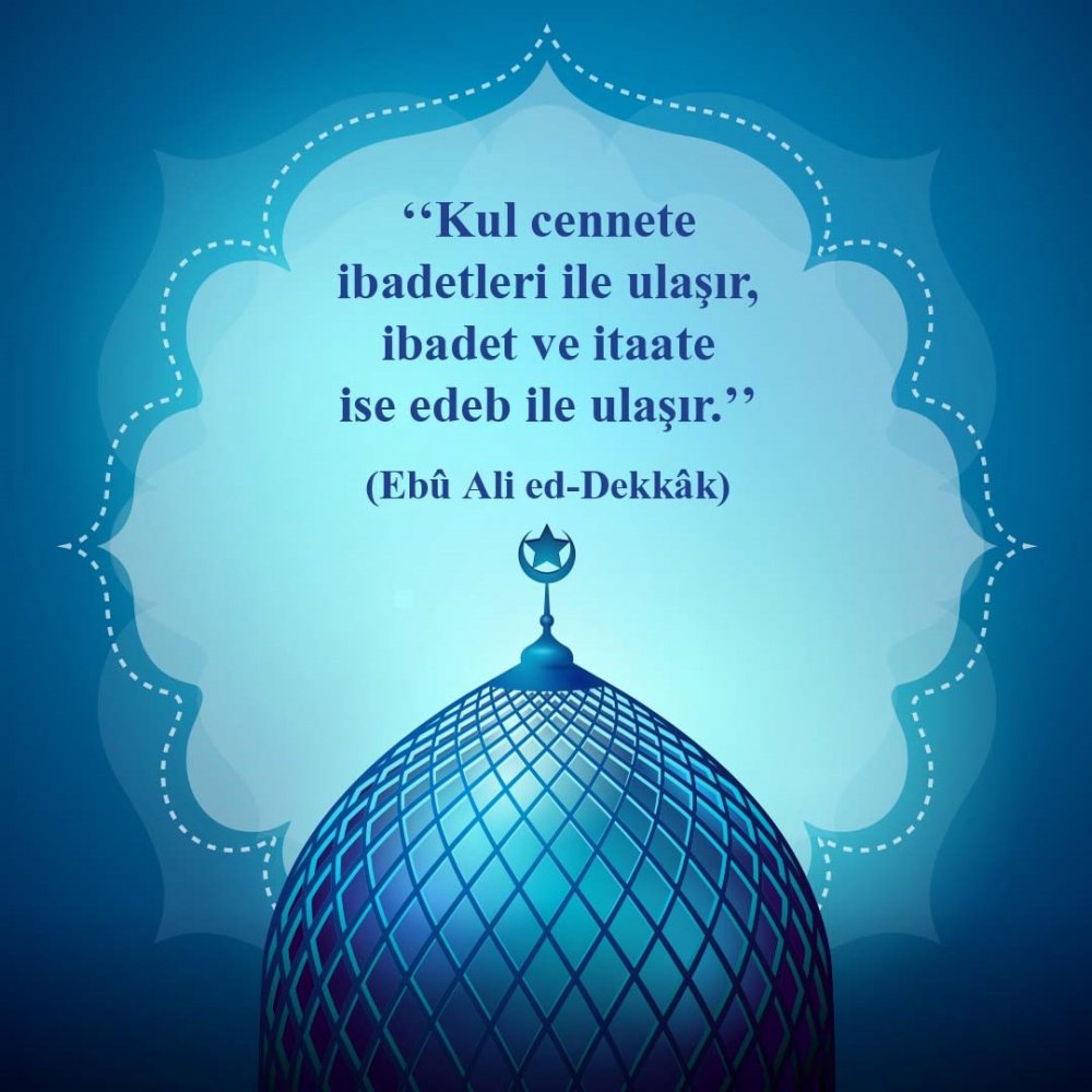 En güzel, en yeni ve en anlamlı Cuma mesajları, Cuma sözleri