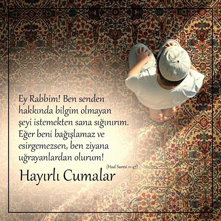 En güzel, en yeni ve en anlamlı Cuma mesajları, Cuma sözleri