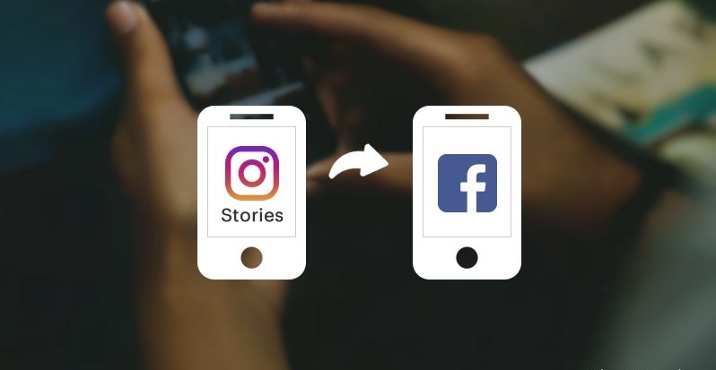 Artık Facebook ve Instagram storyleri ortak olarak paylaşılacak!