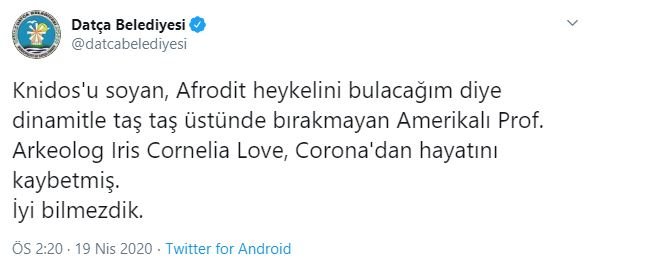 Arkeolog koronadan öldü, Datça Belediyesi İyi bilmezdik dedi