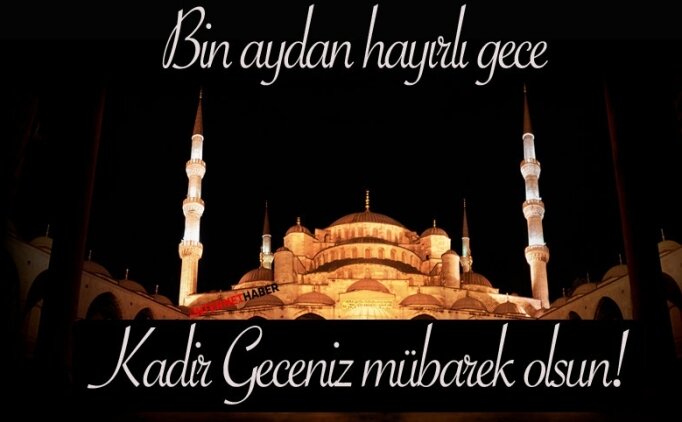 Kadir Gecesi okunacak sureler