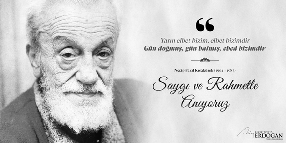 Cumhurbaşkanı Erdoğan'dan Necip Fazıl Kısakürek paylaşımı