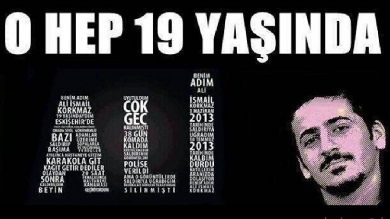 Ali İsmail Korkmaz neden öldü?