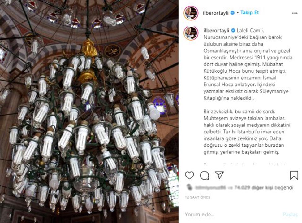 İlber Ortaylı camideki ampülleri takanları yerin dibine soktu: Bu ne zevksizlik