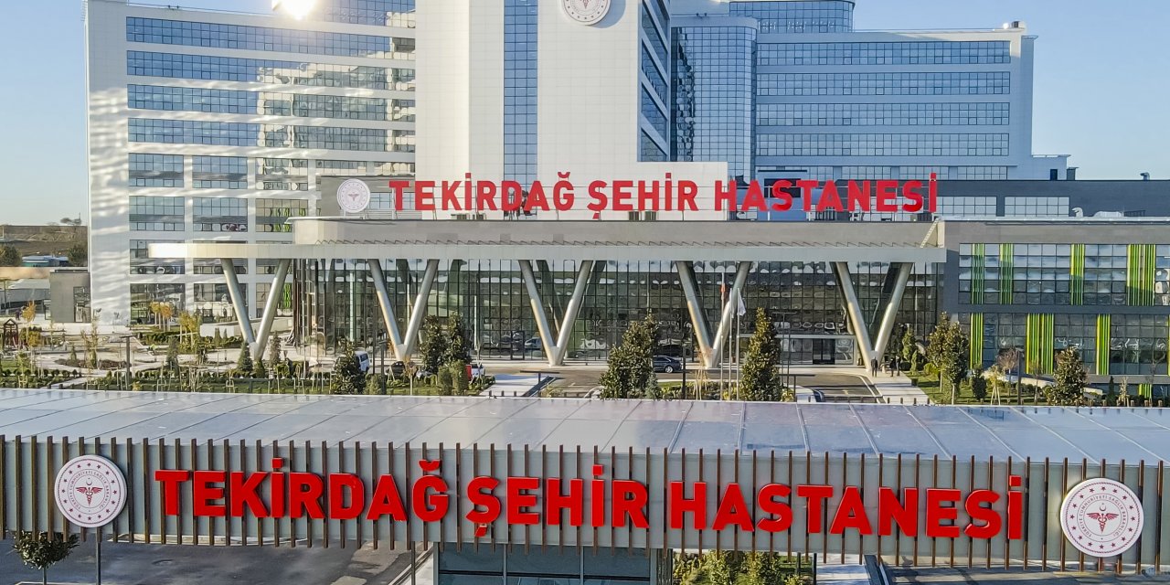 Tekirdağ Şehir Hastanesi nerede? Nasıl gidilir? Tekirdağ Şehir Hastanesi özellikleri neler?