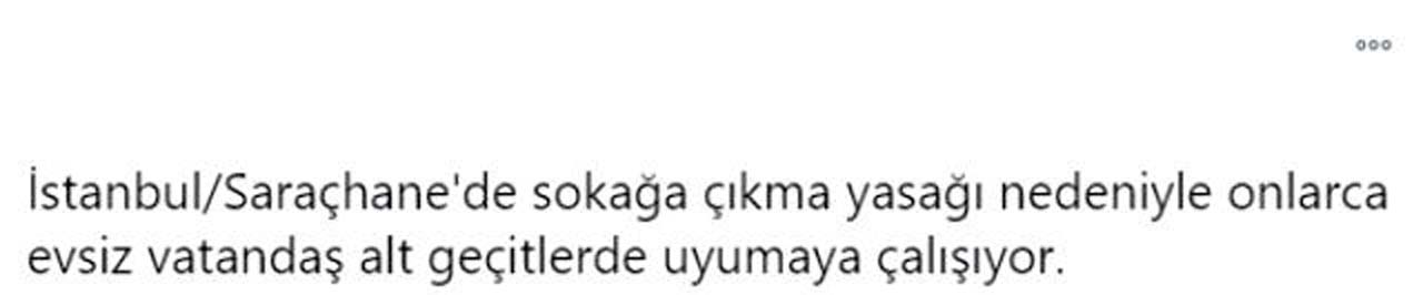 Sokağa çıkma kısıtlamasında onlarca evsiz sokakta yatarken görüntülendi! Sosyal medya ayağa kalktı
