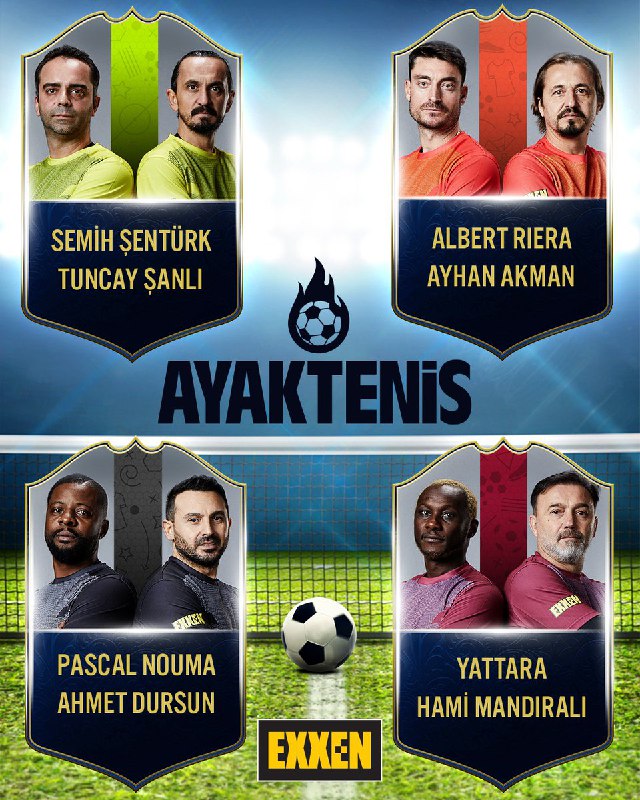 Exxen futbola doyuracak! Futbolun yıldızları ayak tenisinde kozlarını paylaşacak
