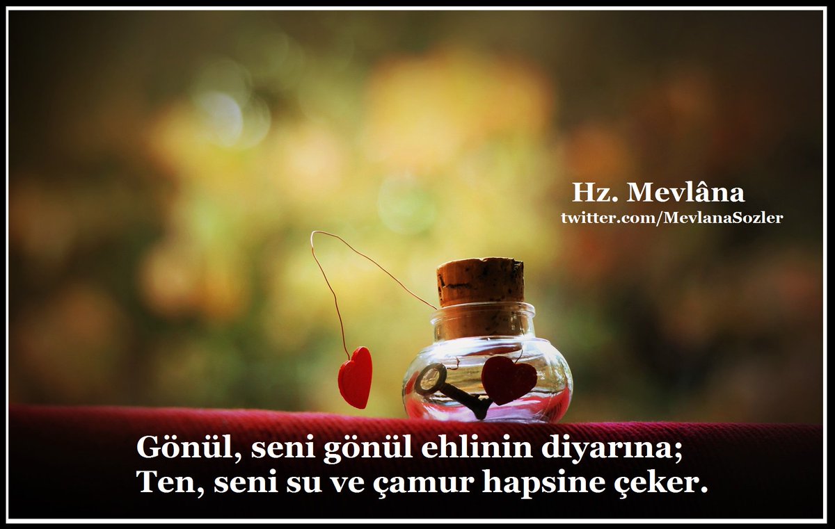 En güzel kısa Mevlana sözleri | İşte Hz. Mevlana'nın İz bırakan özlü sözleri resimli