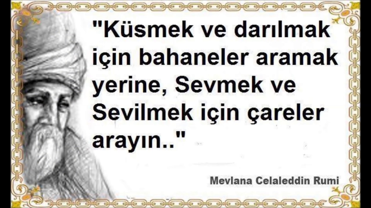 En güzel kısa Mevlana sözleri | İşte Hz. Mevlana'nın İz bırakan özlü sözleri resimli