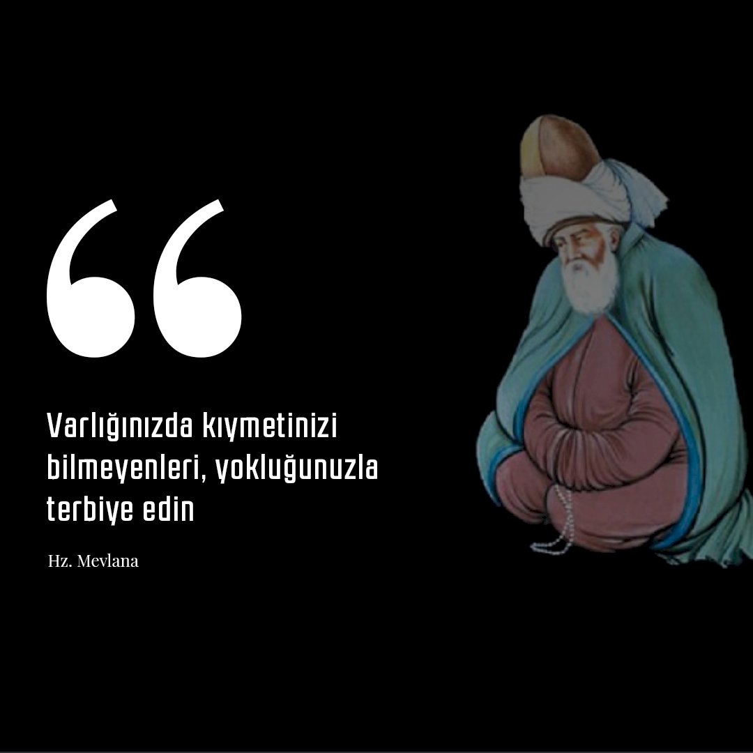 En güzel kısa Mevlana sözleri | İşte Hz. Mevlana'nın İz bırakan özlü sözleri resimli