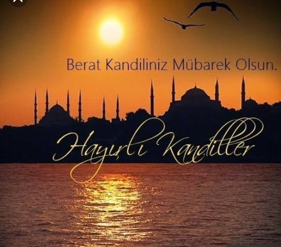 Berat kandili nedir, niçin kutlanır? Berat Kandili (gecesi) hadis ve ayetleri