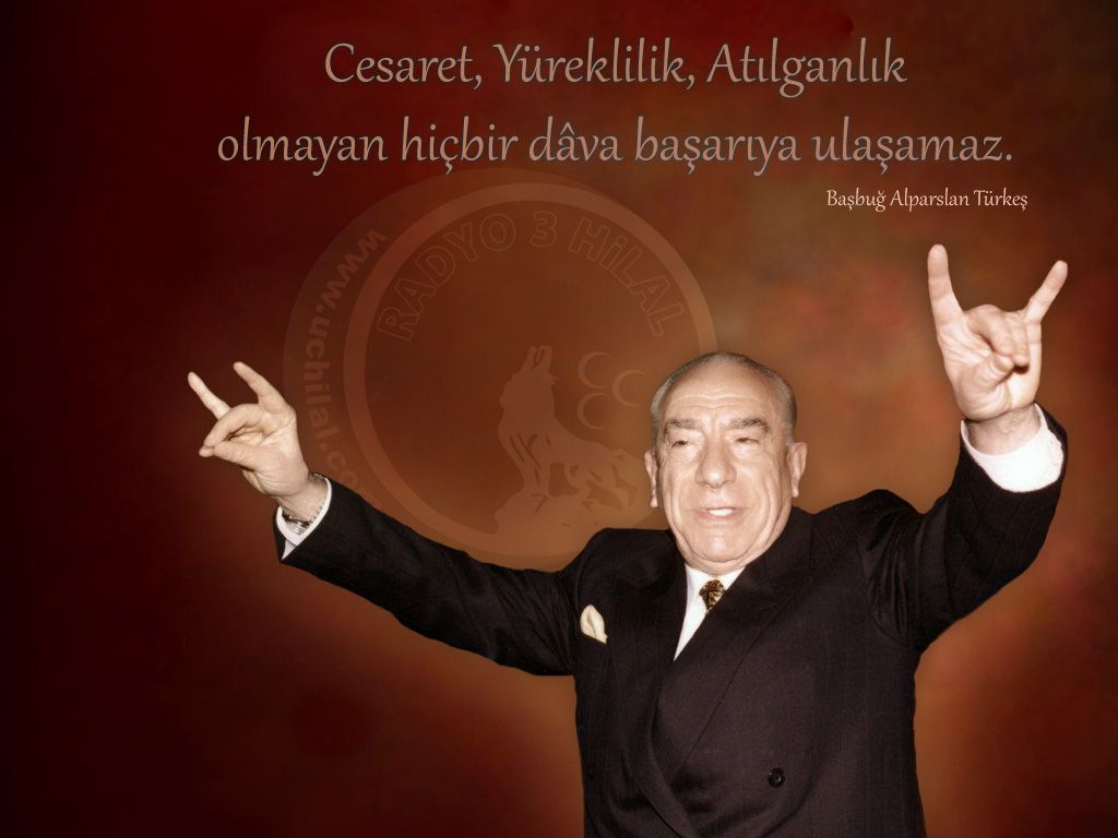 En güzel Alparslan Türkeş sözleri |Başbuğ Türkeş'in en etkili sözleri resimli