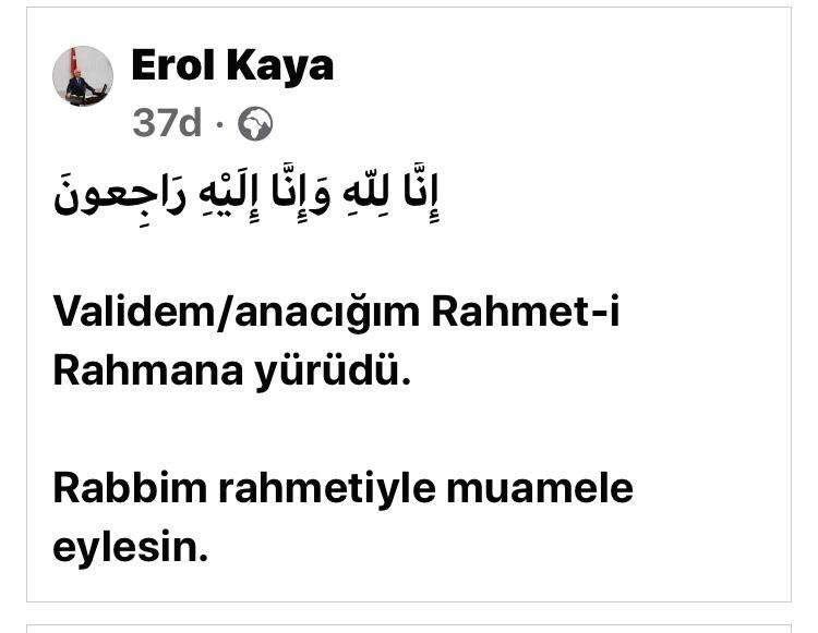 AK Parti İstanbul Milletvekili Erol Kaya annesini kaybetti