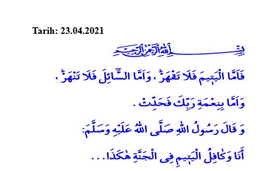 23 Nisan Cuma Hutbesi Diyanet! 23 Nisan Cuma Hutbesinin konusu: Yetim Cenâb-ı Hakk'ın İnsanlığa Emaneti