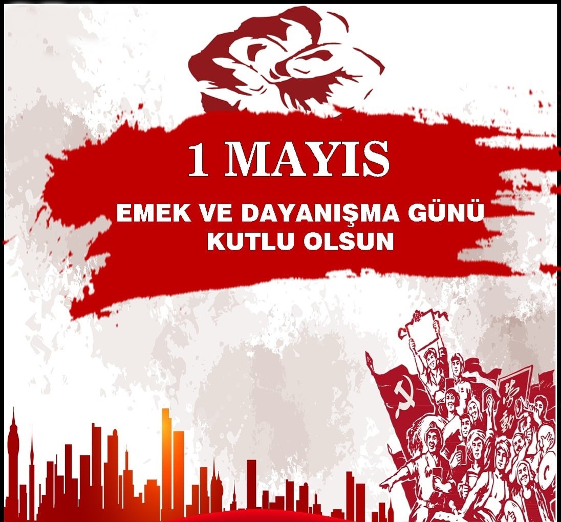 1 Mayıs İşçi Bayramı kutlama görselleri 2022