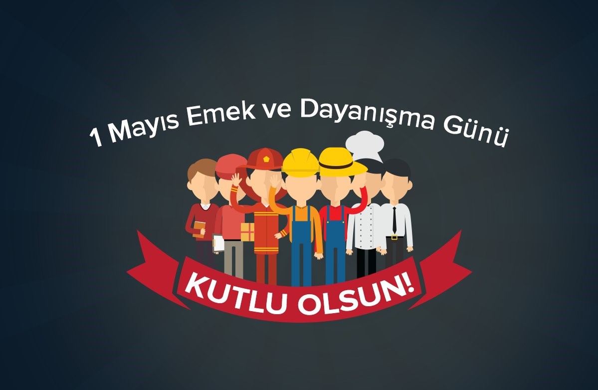 1 Mayıs İşçi Bayramı kutlama görselleri 2022