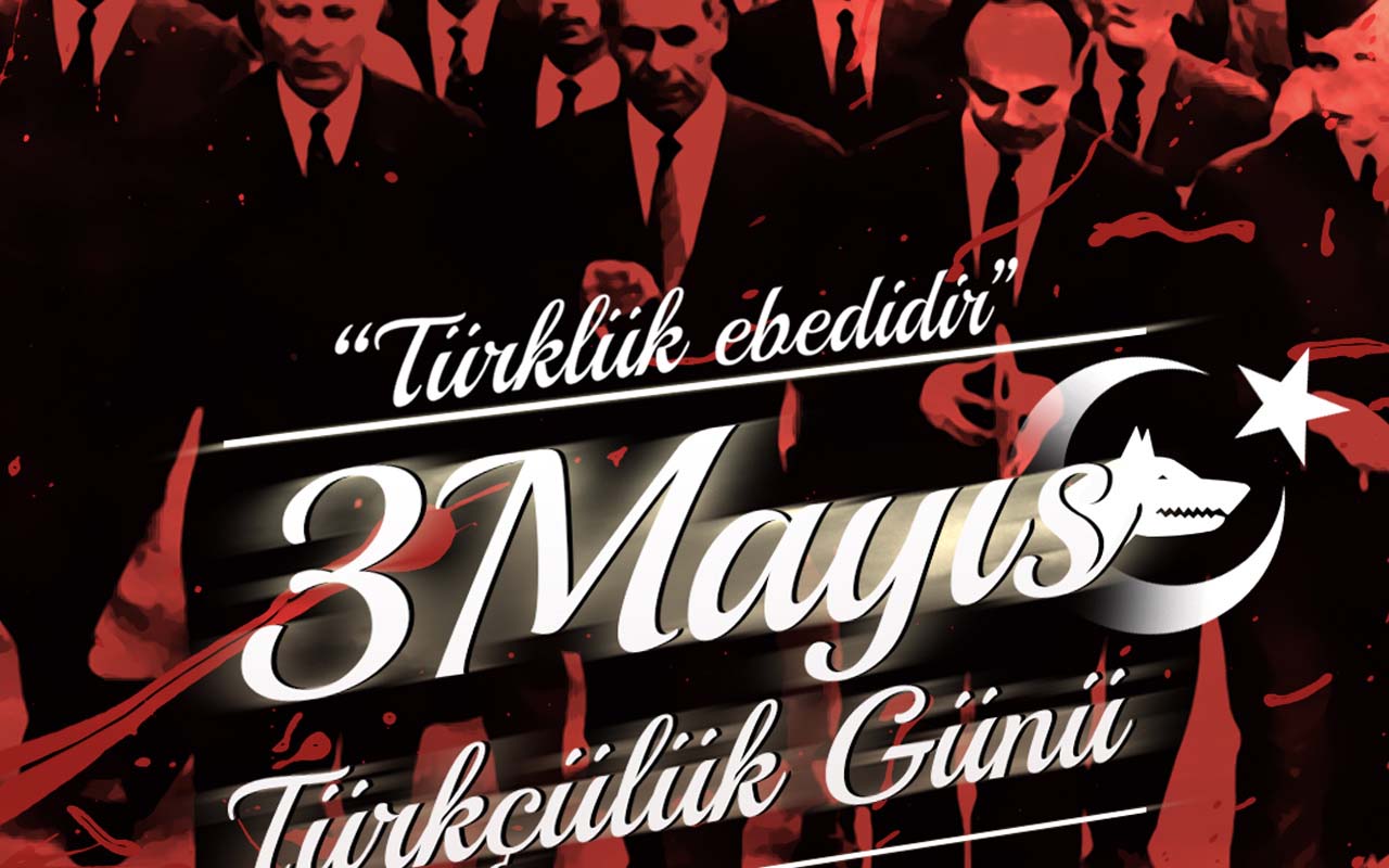 3 Mayıs Türkçülük günü sözleri, mesajları