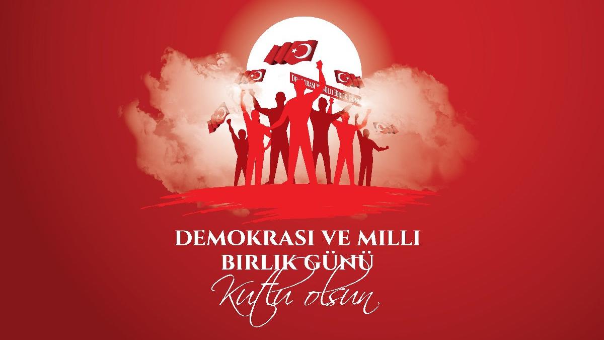 15 Temmuz milli bayram mı? 15 Temmuz Demokrasi ve Milli Birlik Günü mesajları 2021