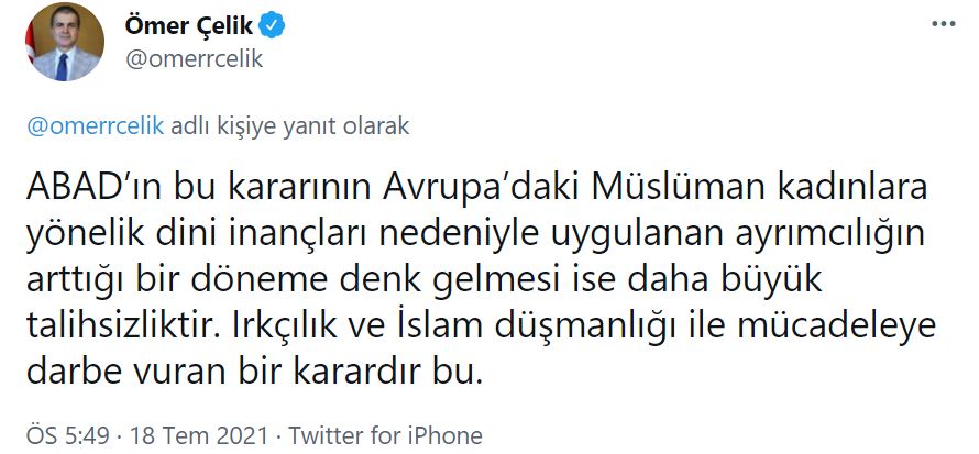 AK Parti Sözcüsü Ömer Çelik'ten AB sert tepki: Bu karar, İslamofobik yabancı düşmanı çevreleri cesaretlendirecektir