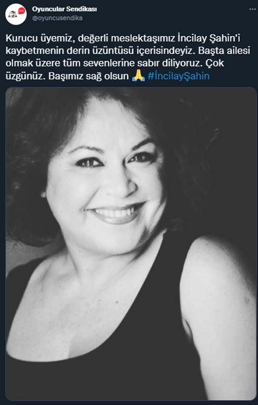 Ünlü oyuncu İncilay Şahin'den kahrede haber! Yaşamını yitirdi