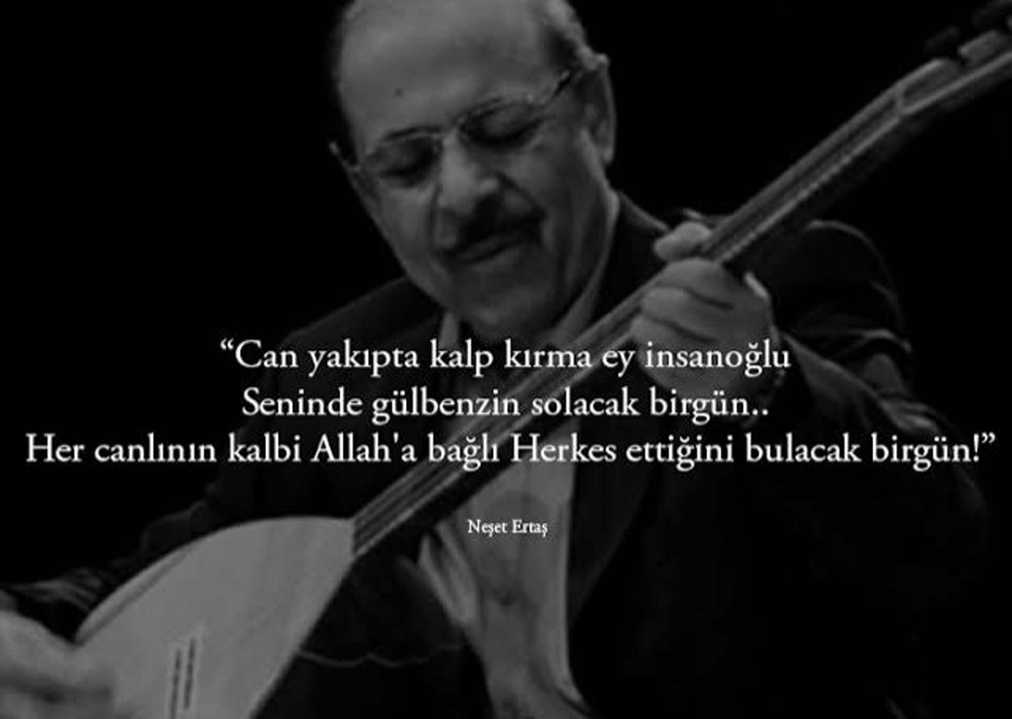 Neşet Ertaş sözleri, görselleri, şarkı sözleri| Neşet Ertaş yoruldu gitti | Bir Garip Aşık Neşet Ertaş