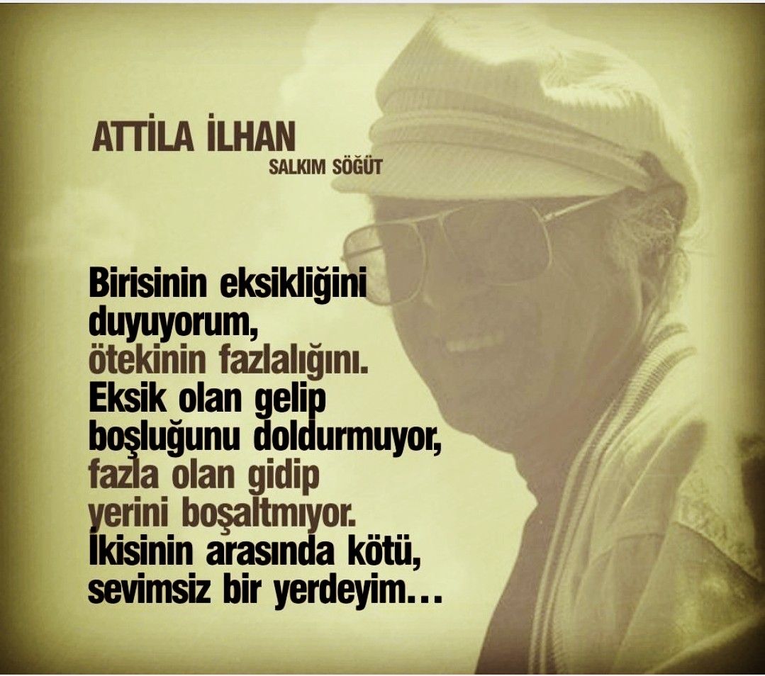 Attila İlhan şiirleri| Attila İlhan sözleri, şiirleri, görselleri