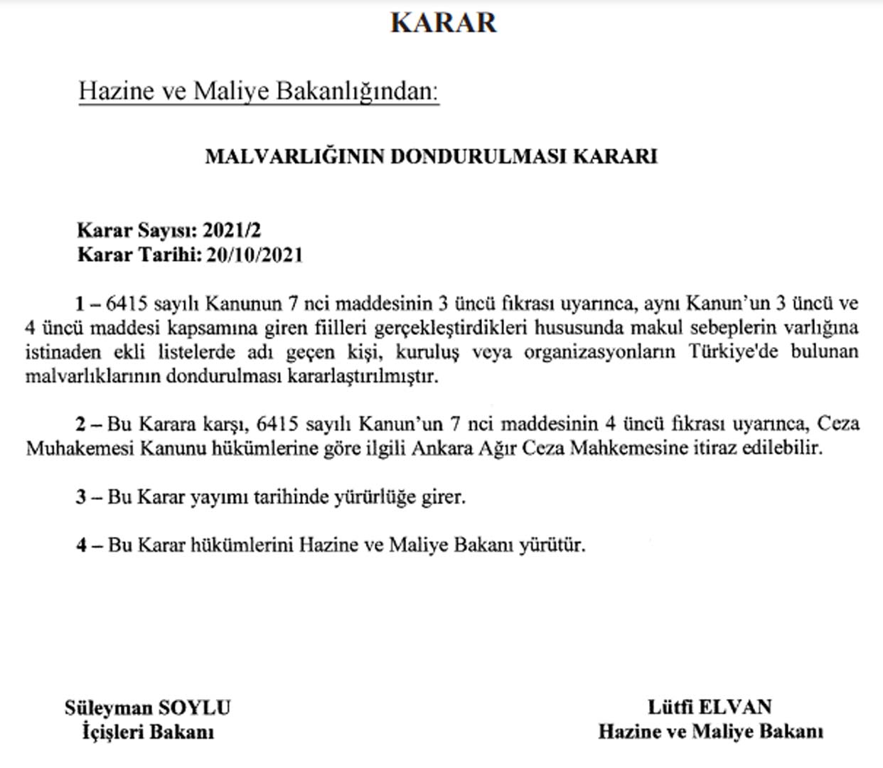 Terör örgütleriyle bağlantılı 10 kişi ve 3 kurumun mal varlıkları donduruldu! Karar Resmi Gazete'de yayımlandı!