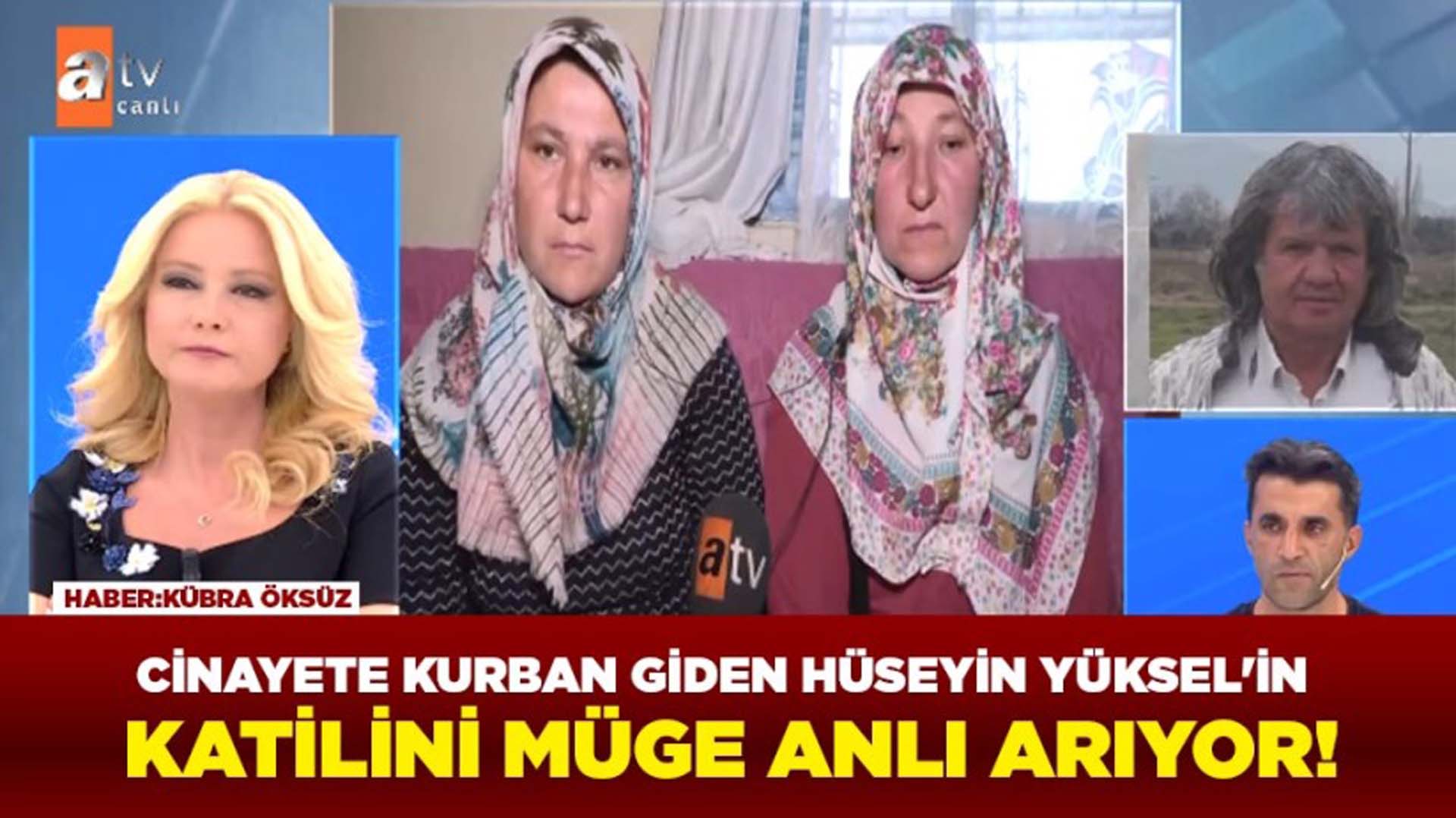 Tüfekle vurularak öldürülen Hüseyin Yüksel kimdir? Kaç yaşında, nereli? İşte Müge Anlı Hüseyin Yüksel cinayeti!