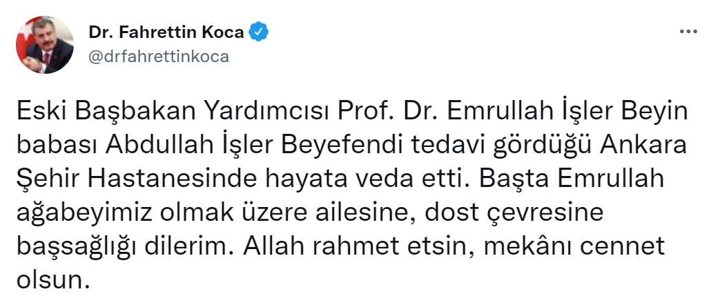 Bakan Koca sosyal medyadan duyurdu: Eski Başbakan Yardımcısı Prof. Dr. Emrullah İşler'in babası hayatını kaybetti