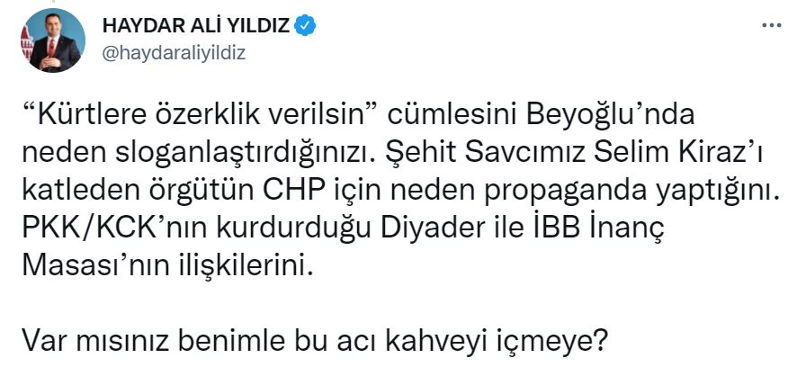 Beyoğlu Belediye Başkanı Haydar Ali Yıldız'dan Kılıçdaroğlu'na davet: Davetsiz yere gitme, ben sizi davet ediyorum gel görüşelim