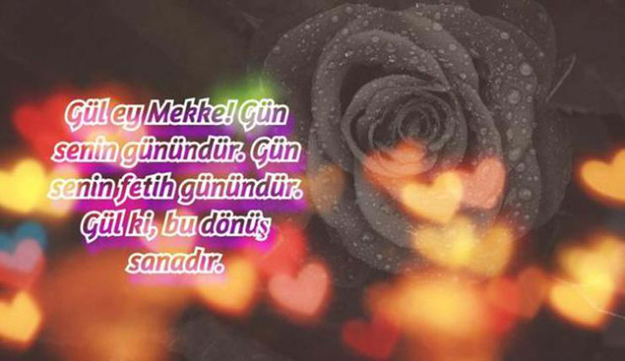 31 Aralık Mekke'nin fethi ile ilgili sözler, ayetler | Mekke'nin fethi kutlama mesajları, resimli, sözlü, görsel 2022