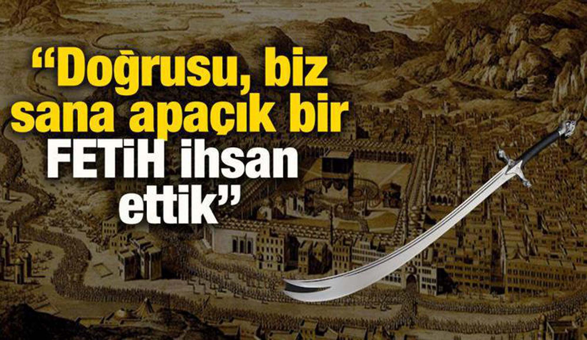 31 Aralık Mekke'nin fethi ile ilgili sözler, ayetler | Mekke'nin fethi kutlama mesajları, resimli, sözlü, görsel 2022