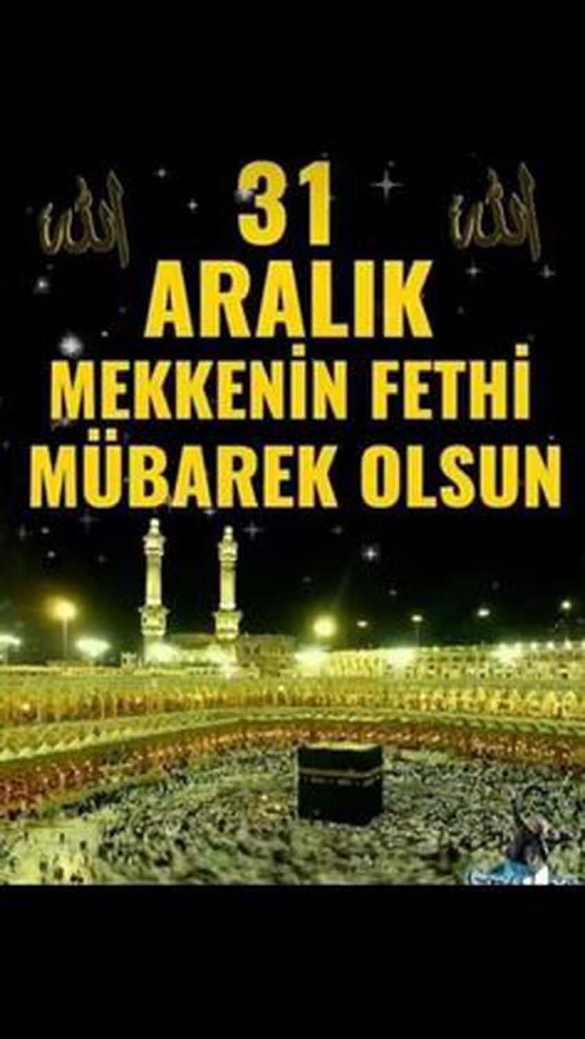 31 Aralık Mekke'nin fethi ile ilgili sözler, ayetler | Mekke'nin fethi kutlama mesajları, resimli, sözlü, görsel 2022
