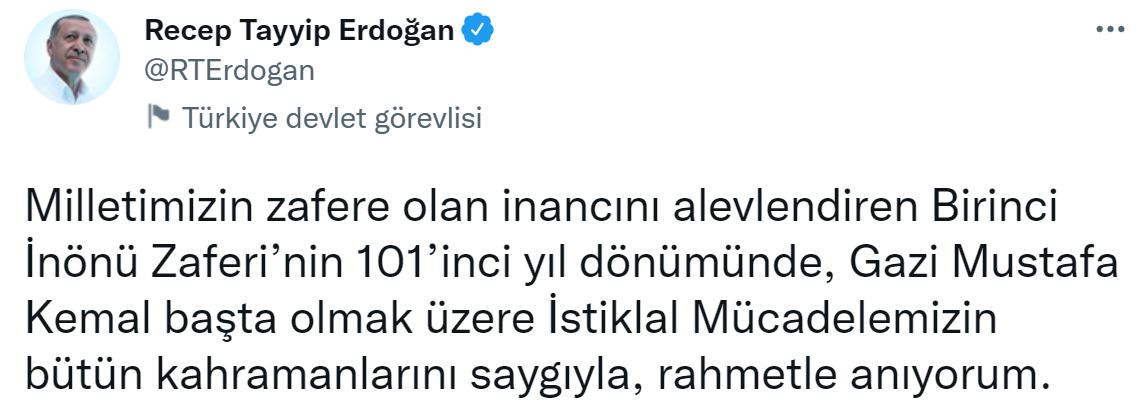 Son dakika | Cumhurbaşkanı Erdoğan'dan Birinci İnönü Zaferi mesajı: Bütün kahramanları saygı ve rahmetle anıyorum
