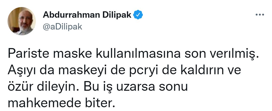 Abdurrahman Dilipak'tan Paris’te maske zorunluluğu kaldırılmasına ilişkin açıklama