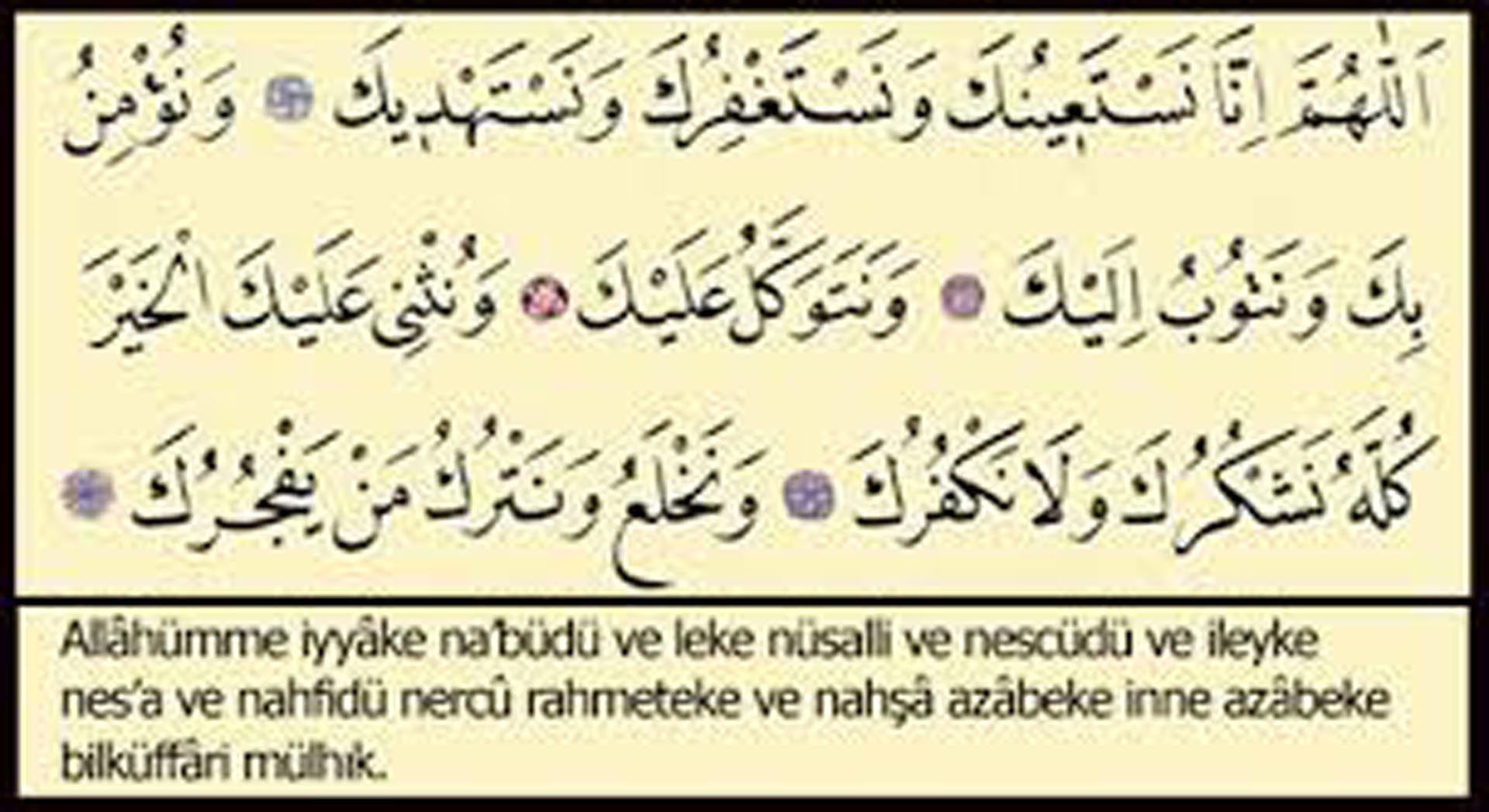 Kunut duaları okunuşu ve Türkçe meali | Kunut duaları arapça yazılışı