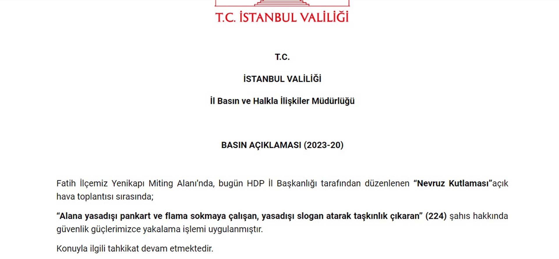İstanbul Valiliği HDP'nin düzenlediği Nevruz kutlamalarında 224 şahsın gözaltına alındığını duyurdu!