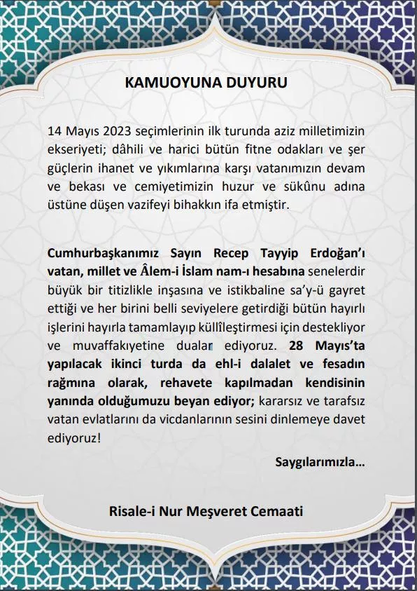 28 Mayısta yapılacak olan cumhurbaşkanlığı 2. tur seçimleri için cemaatlerden Recep Tayyip Erdoğan'a destek açıklaması geldi