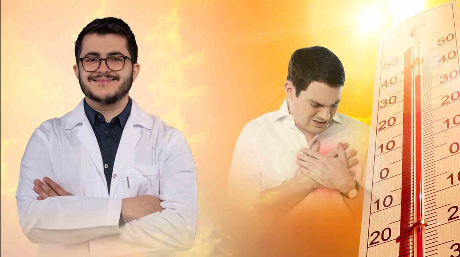 Uzmanlar uyardı: Sıcak havalar kalbin ritmini etkiliyor!