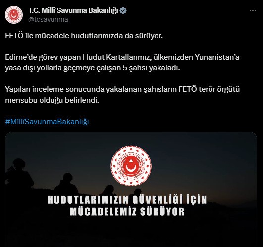 Milli Savunma Bakanlığı açıkladı! Yunanistan’a kaçmaya çalışan 5 FETÖ üyesi yakalandı!