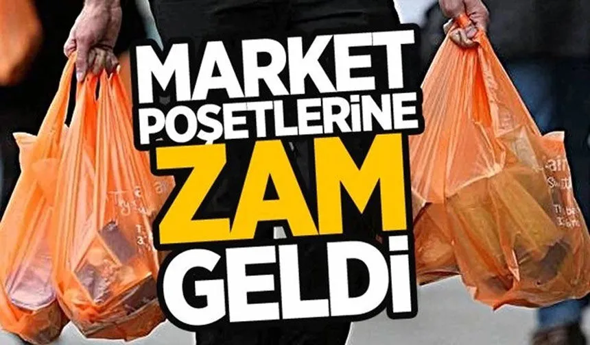 Plastik poşete yüzde 43,93' lük zam yapıldı!