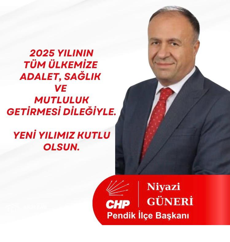 CHP Pendik ilçe Başkanı Niyazi Güneri'den yeni yıl mesajı