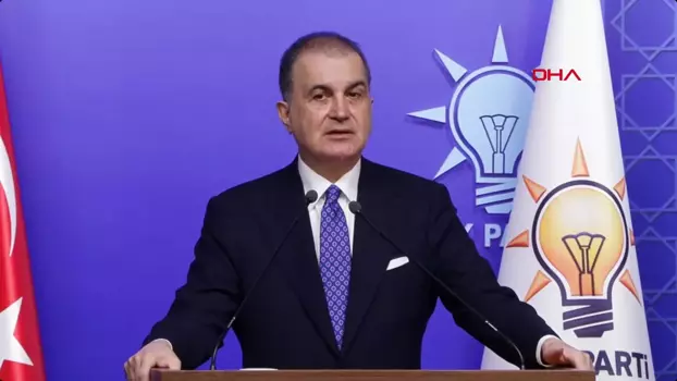 AK Parti Sözcüsü Çelik'ten dikkat çeken açıklamalar