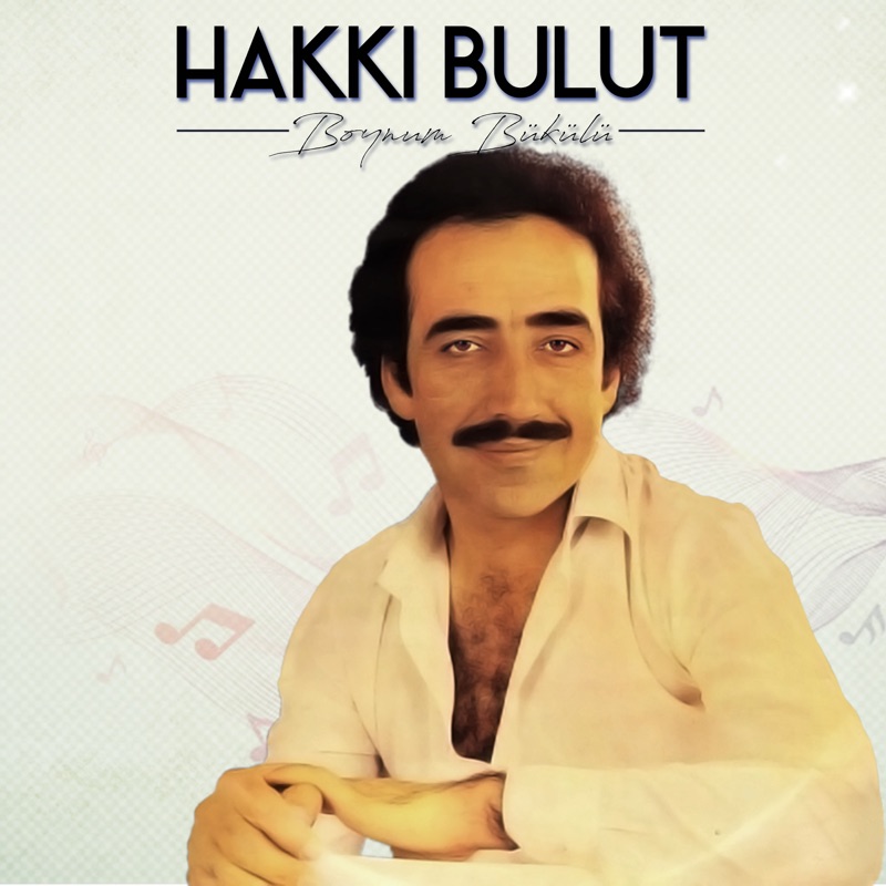 Hakkı Bulut'a ne oldu, son durumu nedir? 