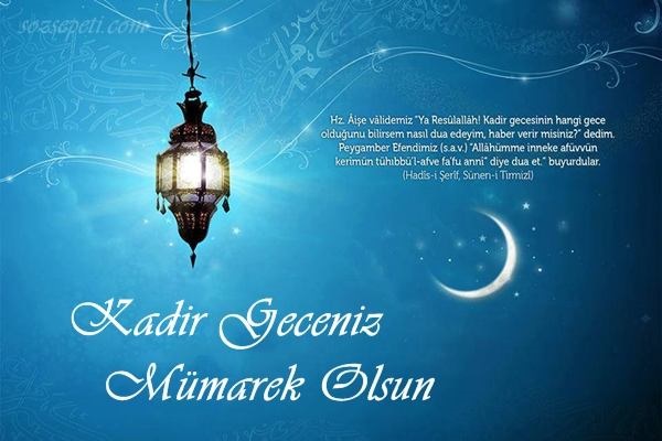 Kadir gecesi mesajları resimli 2021 | Kısa ve öz, anlamlı Kadir Gecesi mesajları indir