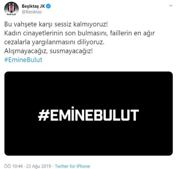 Beşiktaş Emine Bulut cinayetine sessiz kalmadı