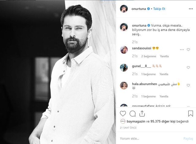 Yakışıklı oyuncu Onur Tuna'dan: "Vurma, seviş" yorumu