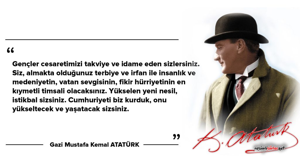 29 Ekim Cumhuriyet Bayramı Sözleri | Atatürk'ün Cumhuriyet Sözleri